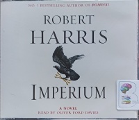 Imperium written by Robert Harris performed by Oliver Ford Davies on Audio CD (Abridged)